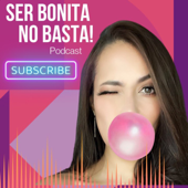 Ser Bonita No Basta