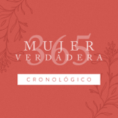 Mujer Verdadera 365 Cronológico