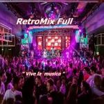 Retro Mix Full En Linea